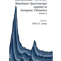 M?ssbauer Spectroscopy Applied to Inorganic Chemistry Volume 2 [Hardcover]