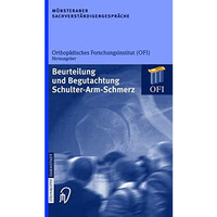 M?nsteraner Sachverst?ndigengespr?che: Beurteilung und Begutachtung Schulter-Arm [Hardcover]