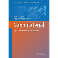 Nanomaterial: Impacts on Cell Biology and Medicine [Hardcover]