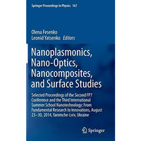 Nanoplasmonics, Nano-Optics, Nanocomposites, and Surface Studies: Selected Proce [Hardcover]