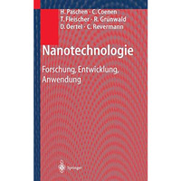 Nanotechnologie: Forschung, Entwicklung, Anwendung [Paperback]