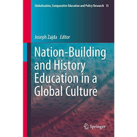 Nation-Building and History Education in a Global Culture [Hardcover]