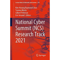 National Cyber Summit (NCS) Research Track 2021 [Paperback]