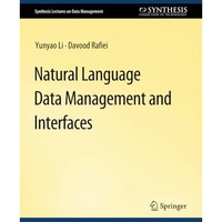 Natural Language Data Management and Interfaces [Paperback]