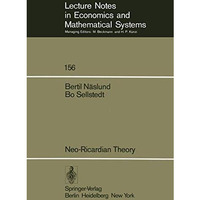 Neo-Ricardian Theory: With Applications to Some Current Economic Problems [Paperback]