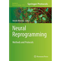 Neural Reprogramming: Methods and Protocols [Paperback]