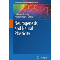 Neurogenesis and Neural Plasticity [Hardcover]