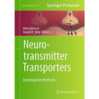 Neurotransmitter Transporters: Investigative Methods [Hardcover]