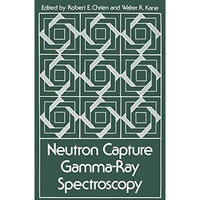 Neutron Capture Gamma-Ray Spectroscopy [Paperback]