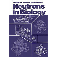 Neutrons in Biology [Paperback]