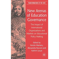 New Arenas of Education Governance: The Impact of International Organizations an [Hardcover]