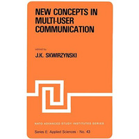 New Concepts in Multi-User Communication [Hardcover]