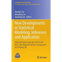 New Developments in Statistical Modeling, Inference and Application: Selected Pa [Hardcover]