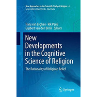 New Developments in the Cognitive Science of Religion: The Rationality of Religi [Paperback]