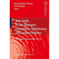 New Trends in Thin Structures: Formulation, Optimization and Coupled Problems [Paperback]