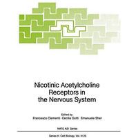 Nicotinic Acetylcholine Receptors in the Nervous System [Paperback]