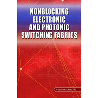 Nonblocking Electronic and Photonic Switching Fabrics [Hardcover]