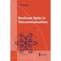 Nonlinear Optics in Telecommunications [Hardcover]