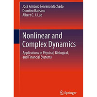 Nonlinear and Complex Dynamics: Applications in Physical, Biological, and Financ [Hardcover]