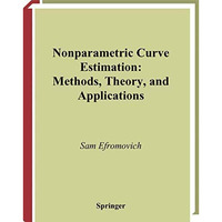 Nonparametric Curve Estimation: Methods, Theory, and Applications [Hardcover]