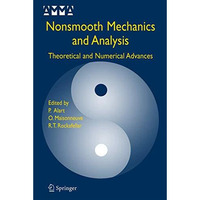 Nonsmooth Mechanics and Analysis: Theoretical and Numerical Advances [Hardcover]