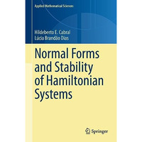 Normal Forms and Stability of Hamiltonian Systems [Hardcover]