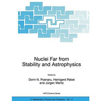 Nuclei Far from Stability and Astrophysics [Hardcover]