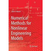 Numerical Methods for Nonlinear Engineering Models [Paperback]