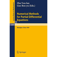 Numerical Methods for Partial Differential Equations: Proceedings of a Conferenc [Paperback]