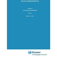 Ocean Resources: Volume I: Assessment and Utilisation [Paperback]