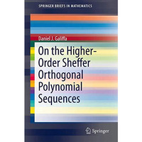 On the Higher-Order Sheffer Orthogonal Polynomial Sequences [Paperback]