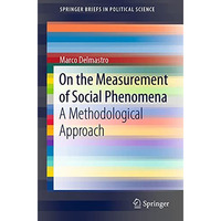 On the Measurement of Social Phenomena: A Methodological Approach [Paperback]