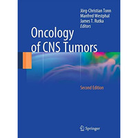 Oncology of CNS Tumors [Paperback]