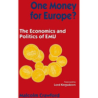 One Money for Europe?: The Economics and Politics of EMU [Paperback]