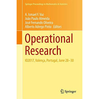 Operational Research: IO2017, Valen?a, Portugal, June 28-30 [Hardcover]