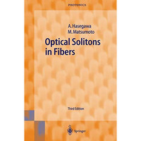 Optical Solitons in Fibers [Hardcover]