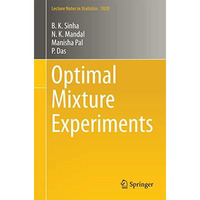 Optimal Mixture Experiments [Paperback]