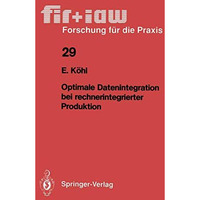 Optimale Datenintegration bei rechnerintegrierter Produktion [Paperback]