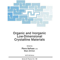 Organic and Inorganic Low-Dimensional Crystalline Materials [Hardcover]