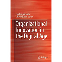 Organizational Innovation in the Digital Age [Hardcover]