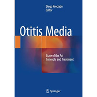 Otitis Media: State of the art concepts and treatment [Paperback]