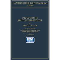 Otologische R?ntgendiagnostik [Paperback]