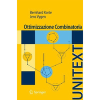 Ottimizzazione Combinatoria: Teoria e Algoritmi [Paperback]