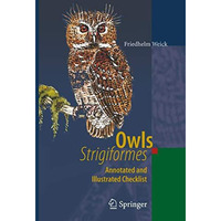 Owls (Strigiformes): Annotated and Illustrated Checklist [Hardcover]