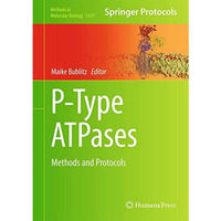 P-Type ATPases: Methods and Protocols [Hardcover]