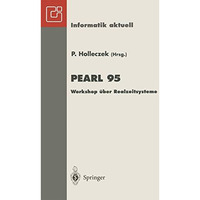 PEARL 95: Workshop ?ber Realzeitsysteme Fachtagung der GI-Fachgruppe 4.4.2 Echtz [Paperback]