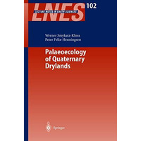 Palaeoecology of Quaternary Drylands [Hardcover]