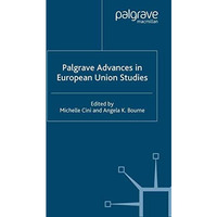 Palgrave Advances in European Union Studies [Paperback]