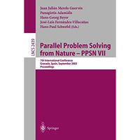 Parallel Problem Solving from Nature - PPSN VII: 7th International Conference, G [Paperback]