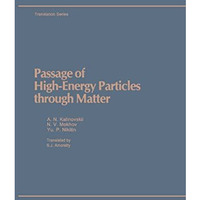 Passage of High Energy Particles through Matter [Hardcover]